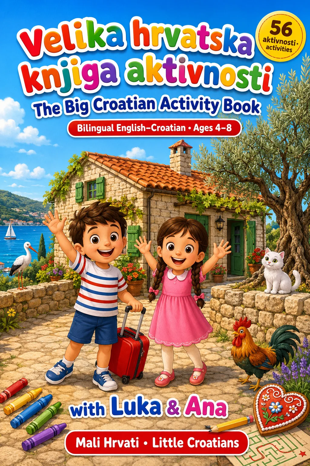 Cover of The Big Croatian Activity Book — Velika hrvatska knjiga aktivnosti with Luka and Ana at baka's stone cottage